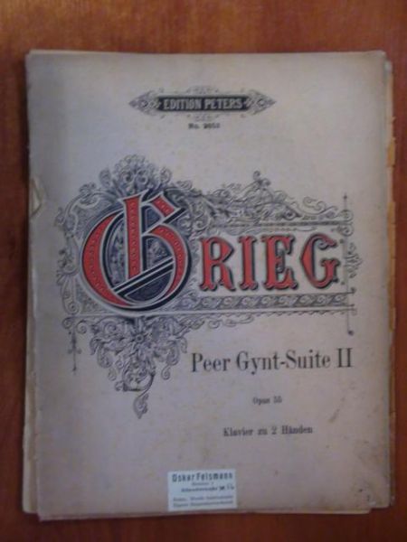 Grieg Edvard- Zweite Peer Gynt-Suite II. Op. 55. Wyd. 1893r.(nuty)