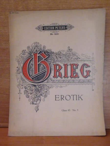 Grieg Edvard-  Erotik. Op 43 No. 5 Wyd. ok.1890r. (nuty)