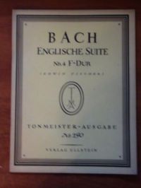 Fischer [Hrsg.], Edwin - J.S. Bach. Englische Suite. Nr. 4 F-Dur. Wyd.1926r. (nuty)