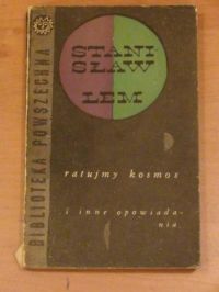 Ratujmy kosmos i inne opowiadania