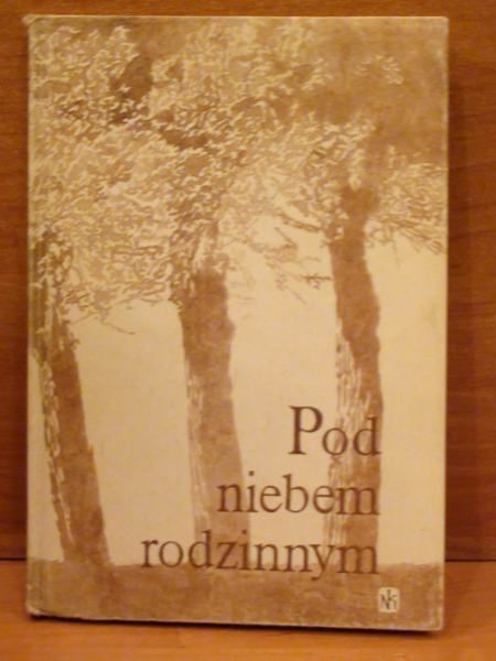 Pod niebem rodzinnym