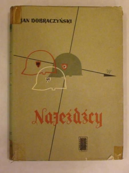 Dobraczyński Jan - Najeźdzcy