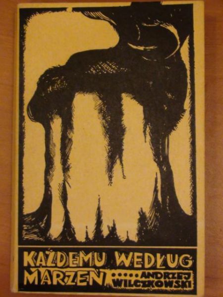Każdemu według marzeń