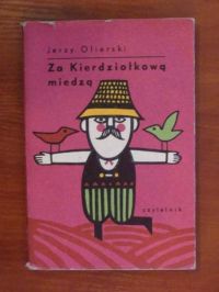 Za Kierdziołkową miedzą