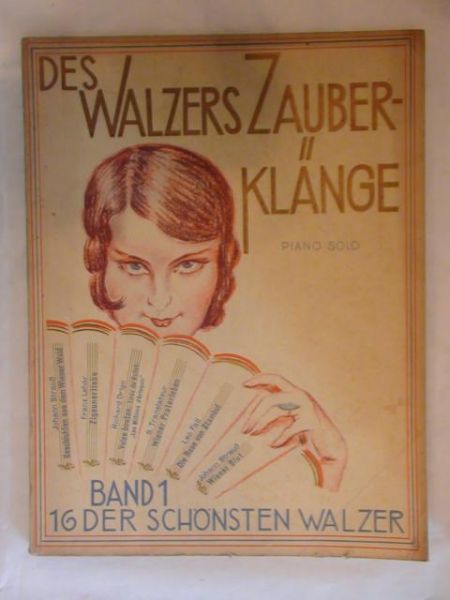 Des walzers zauber-klange piano solo band 1 1930r. (nuty)
