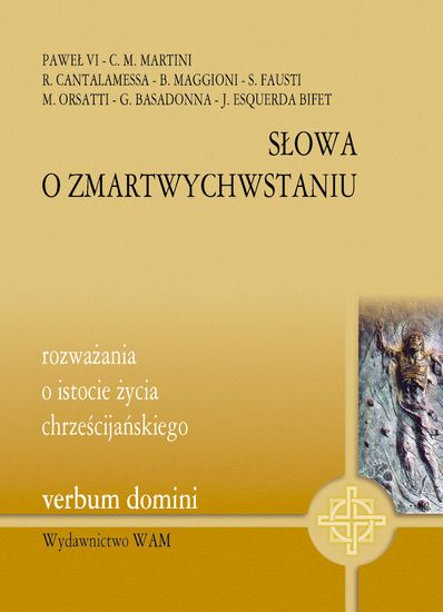 Słowa o Zmartwychwstaniu