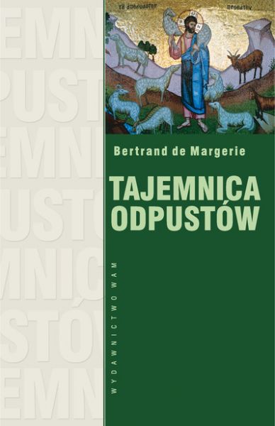 Margerie Bertrand de - Tajemnica odpustów