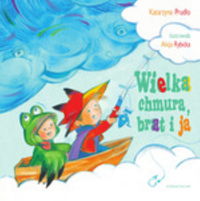 Prudło Katarzyna - Wielka chmura, brat i ja