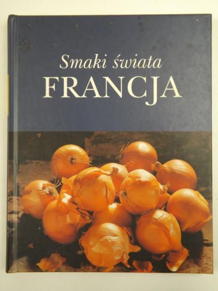 Smaki świata Francja