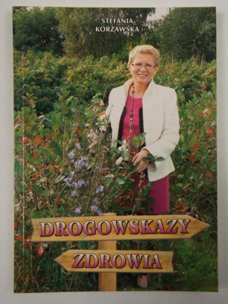 Korżawska Stefania - Drogowskazy zdrowia