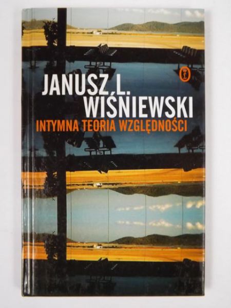 Wiśniewski Janusz L. - Intymna teoria względności