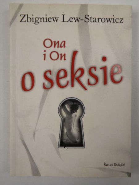 Lew-Starowicz Zbigniew - Ona i on o seksie
