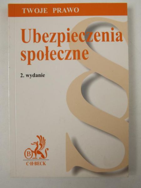 Flisek Aneta (red.) - Ubezpieczenia społeczne
