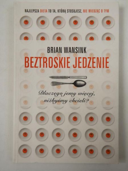 Beztroskie jedzenie