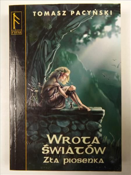 Pacyński Tomasz - Wrota światów. Zła piosenka