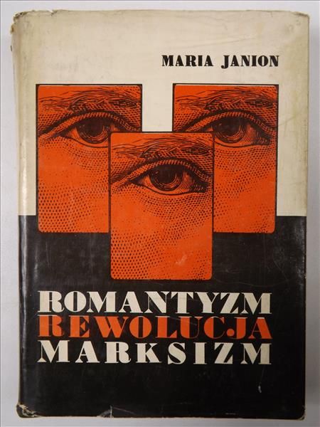 Janion Maria - Romantyzm Rewolucja Marksizm