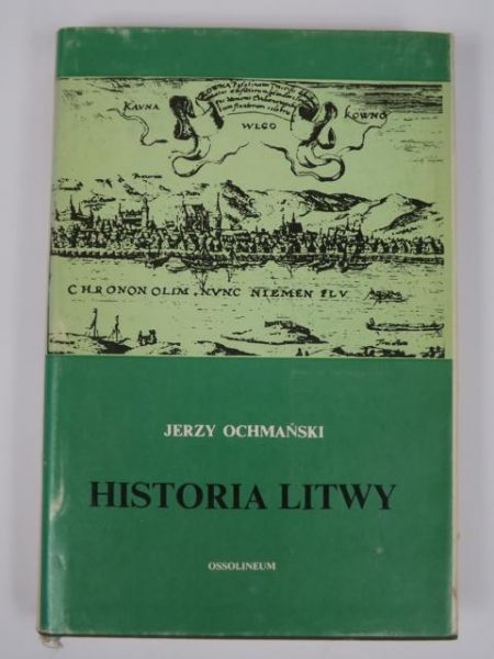 Ochmański Jerzy - Historia Litwy