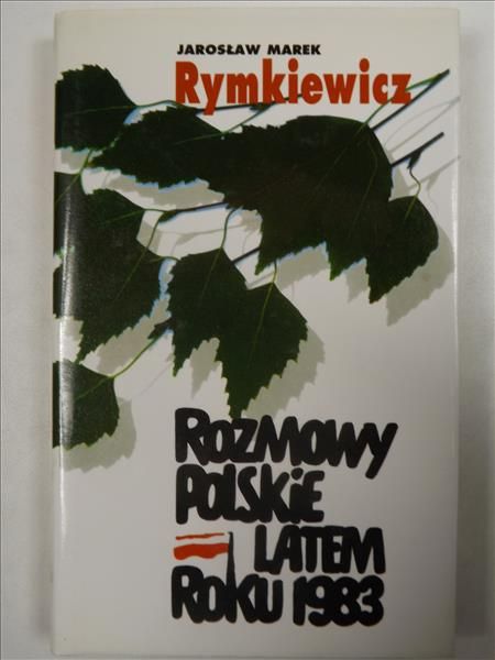 Rozmowy polskie latem roku 1983