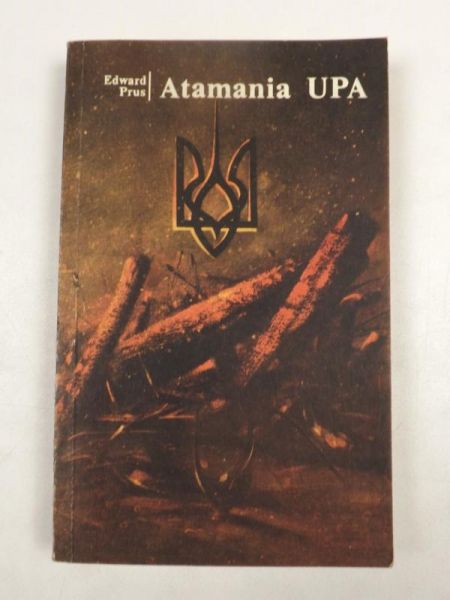 Prus Edward - Atamania UPA