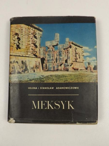 Adamowiczowie Helena i Stanisław - Meksyk