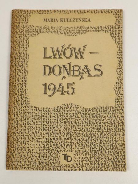 Lwów-Donbas 1945
