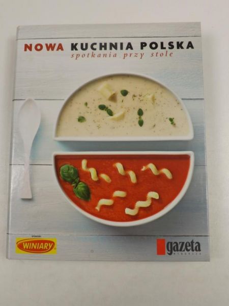 Nowa kuchnia Polska. Spotkania przy stole. Segregator