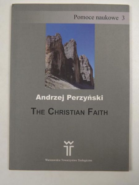 Pierzyński Andrzej - The Christian Faith