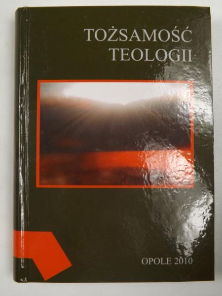Dola Tadeusz - Tożsamość teologii