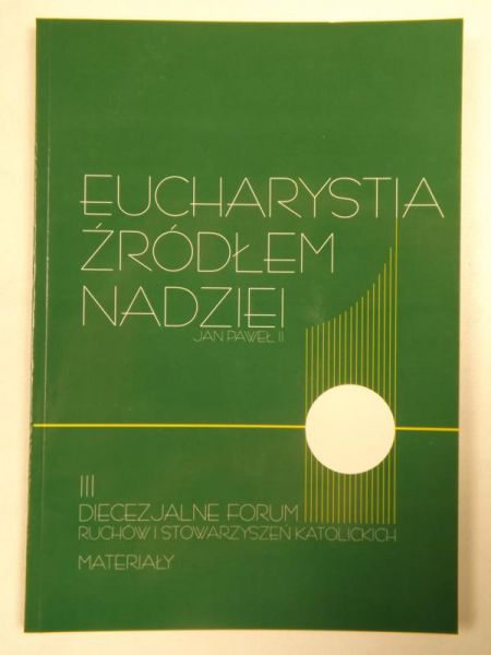 Eucharystia źródłem nadziei