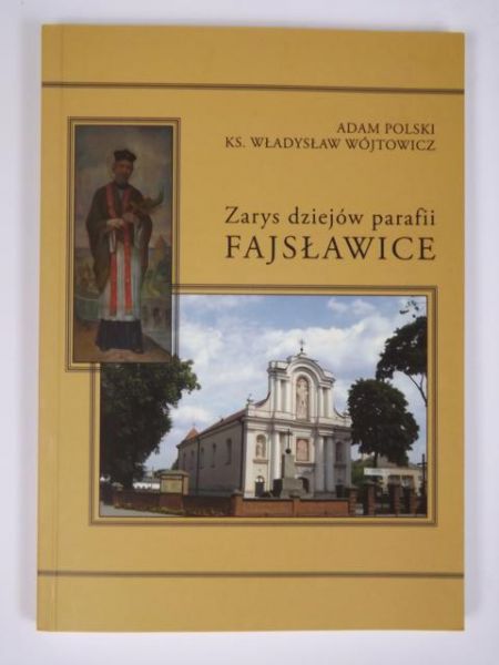 Zarys dziejów parafii Fajsławice