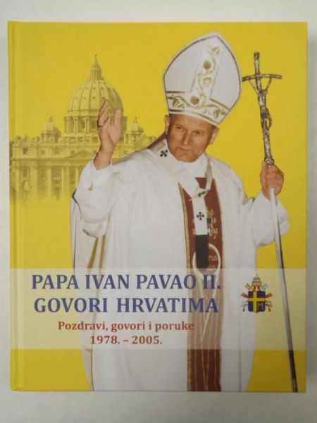 Nagi Bozidar - Papa Ivan Pavao II. Govori Hrvatima