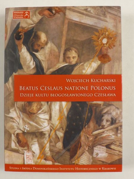 Kucharski Wojciech - Beatus Ceslaus Natione Polonus