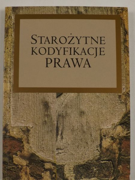 (red.) - Starożytne kodyfikacje prawa
