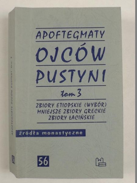 Apoftegmaty Ojców Pustyni, t.3
