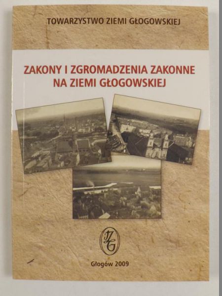 Zakony i zgromadzenia zakonne na ziemi głogowskiej