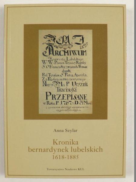 Kronika bernardynek lubelskich 1618-1885