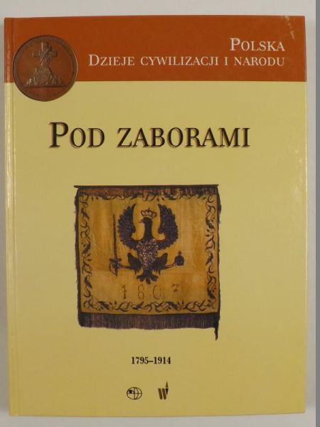 (red.) - Pod Zaborami 1795-1914