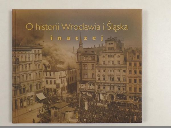 O historii Wrocławia i Śląska inaczej
