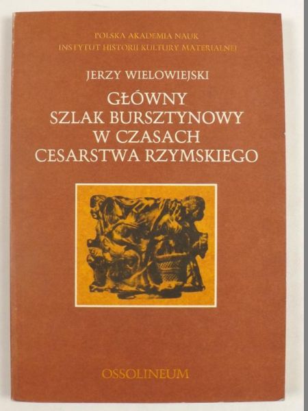Główny szlak bursztynowy w czasach Cesarstwa Rzymskiego