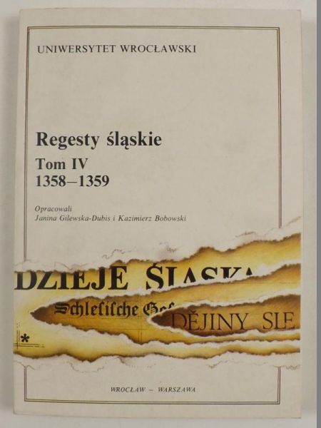 ) - Regesty śląskie 1358-1359, t. IV