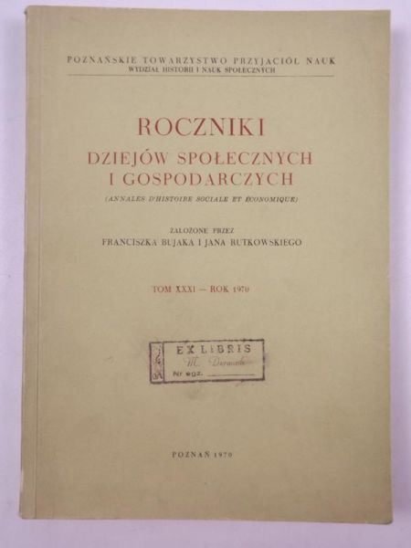 Roczniki dziejów społecznych i gospodarczych, t. XXXI , 1970 r.