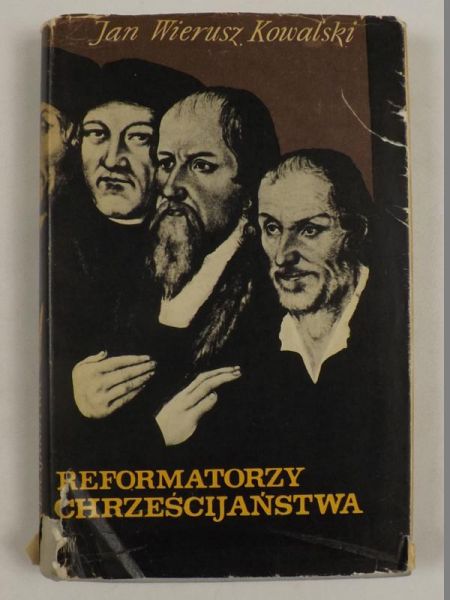 Reformatorzy Chrześcijaństwa