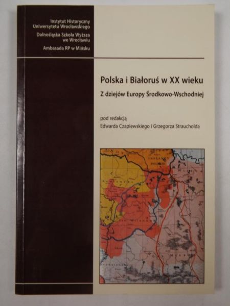 Polska i Białoruś w XX wieku