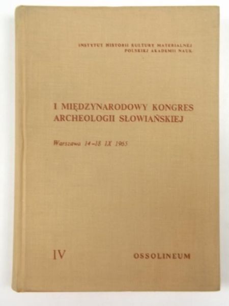 I Międzynaraodwy Kongres Archeologii Słowiańskiej