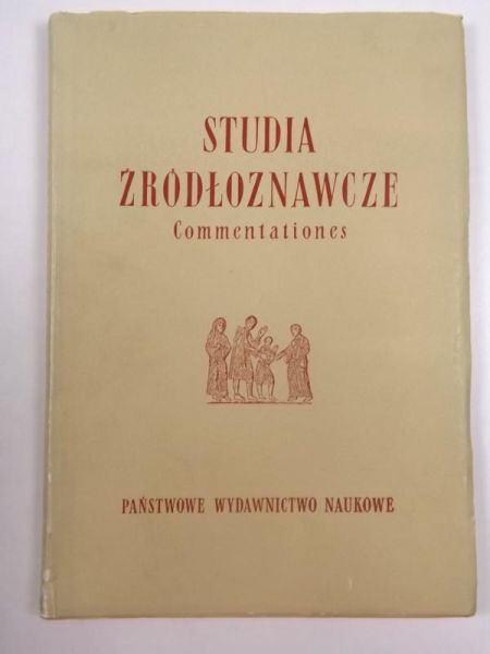 Studia Źródłoznawcze Commentationes IV