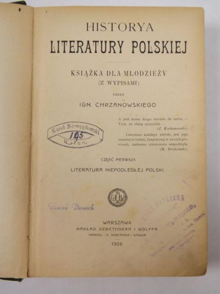 Chrzanowski Ignacy - Historya literatury polskiej: książka dla młodzieży (z wypisami), 1906 r.