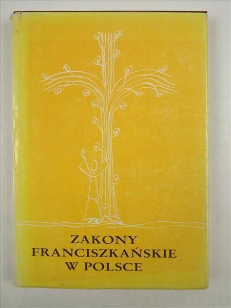 Zakony Franciszkańskie w Polsce, T. III