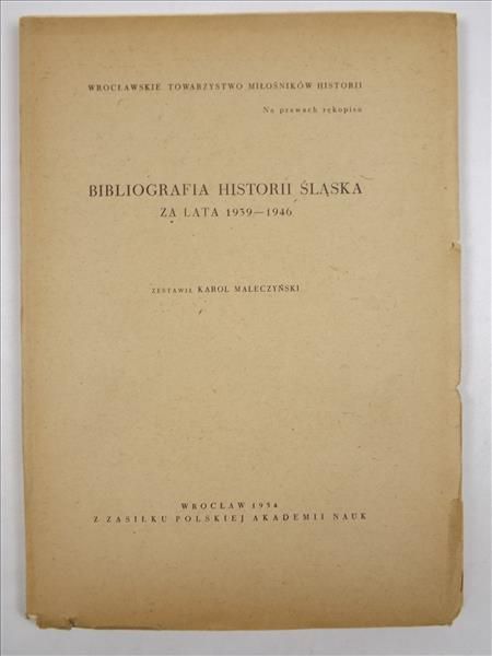Bibliografia historii Śląska za lata 1939 - 1946