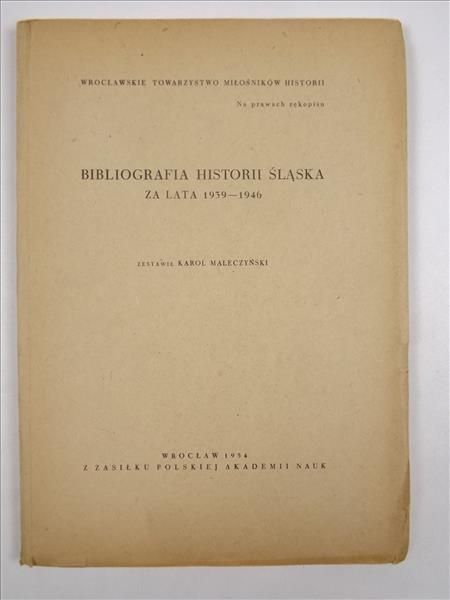 Bibliografia historii Śląska za lata 1939 - 1946