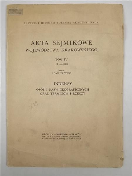 Akta sejmikowe województwa krakowskiego, T. IV